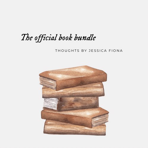 Book Bundle - signed paperbacks - Thoughts By Jessica Fiona