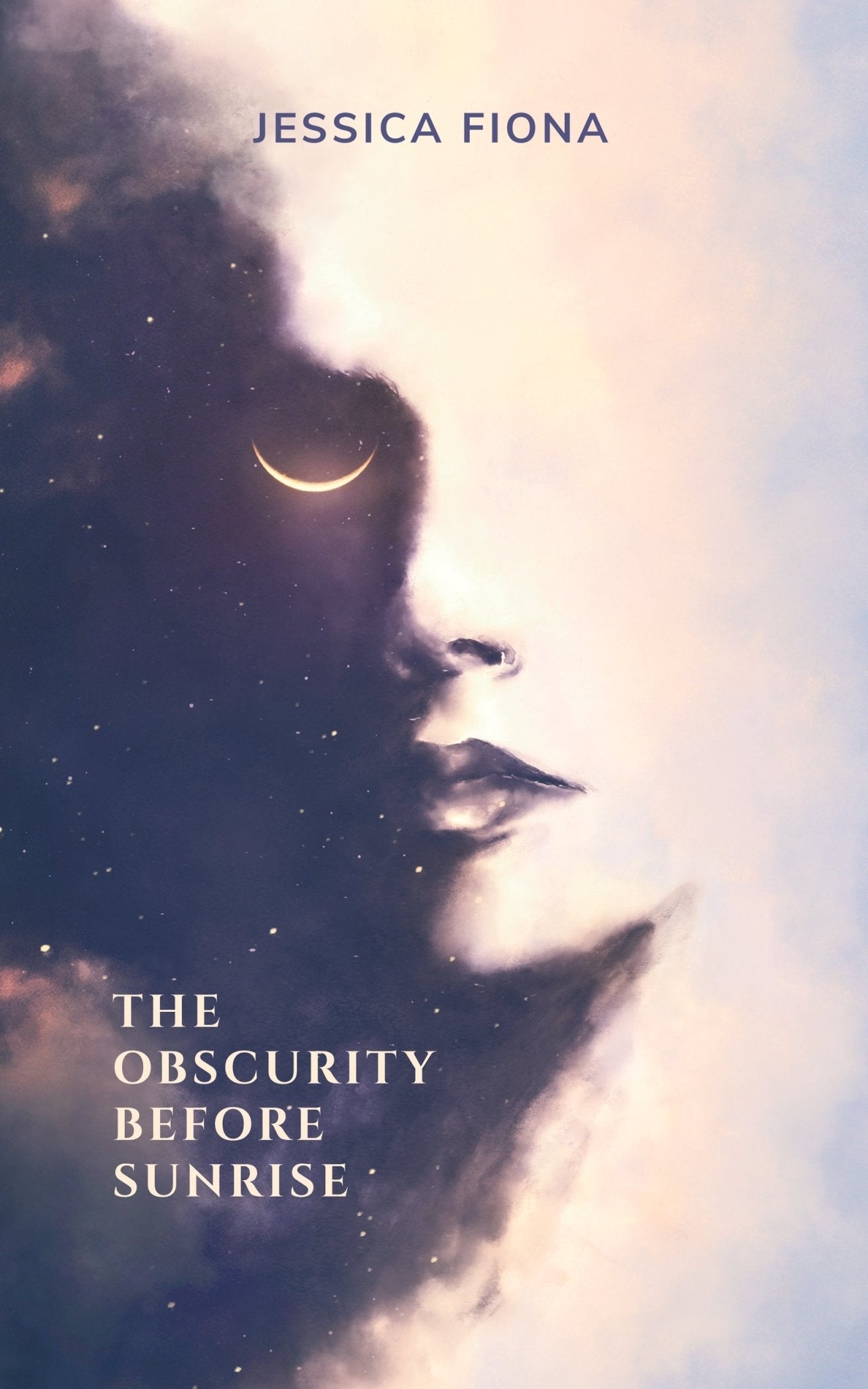 The Obscurity Before Sunrise- signed paperback - Thoughts By Jessica Fiona